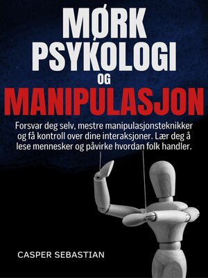 cover image of MØRK PSYKOLOGI OG MANIPULASJON